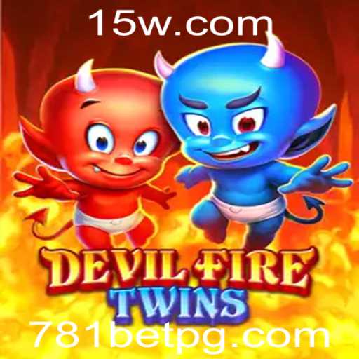Explorando o Emocionante Jogo DevilFireTwins: Regras e Estratégias com Foco na Palavra-Chave 781 bet