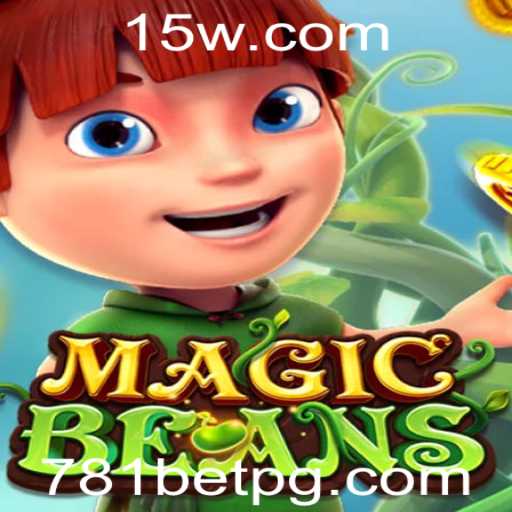 Descubra o Fascinante Mundo de MAGICBEANS e o Conceito de 781 Bet